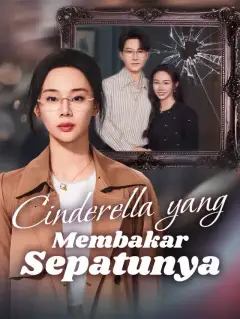 Cinderella yang Membakar Sepatunya