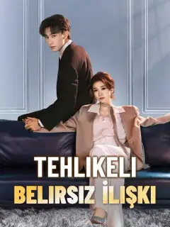 Tehlikeli Belirsiz İlişki