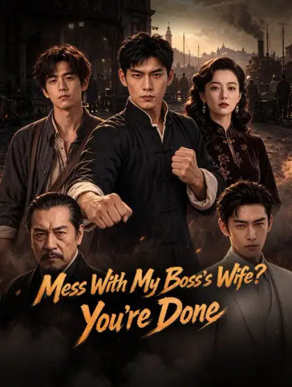 Mess With My Boss's Wife? You're Done