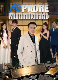 Mi padre multimillonario