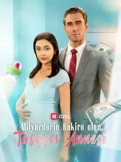 Milyarderin Bakire olan Taşıyıcı Annesi
