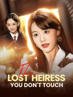 The Lost Heiress You Don't Touch