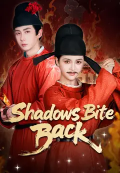 Shadows Bite Back