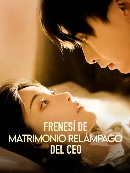 Frenesí de Matrimonio Relámpago del CEO