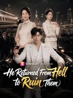 He Returned From Hell to Ruin Them