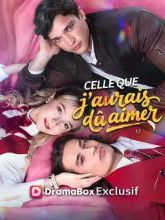Celle que j'aurais dû aimer
