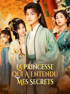 La Princesse Qui A Entendu Mes Secrets