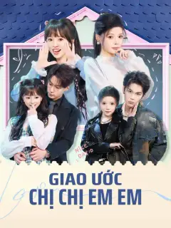 Giao Ước Chị Chị Em Em
