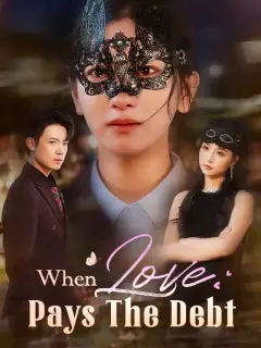When Love Pays The Debt