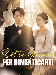 Sette Giorni per Dimenticarti