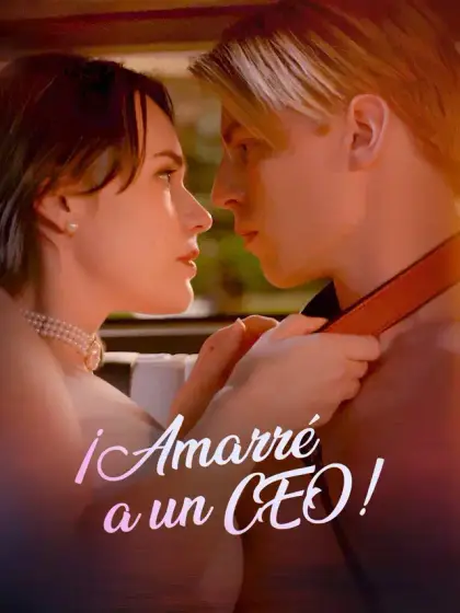 ¡Amarré a un CEO!
