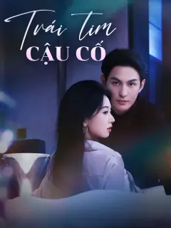 Trái tim cậu Cố