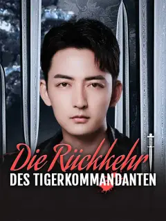Die Rückkehr des Tigerkommandanten