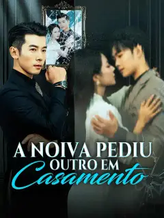 A Noiva Pediu Outro em Casamento
