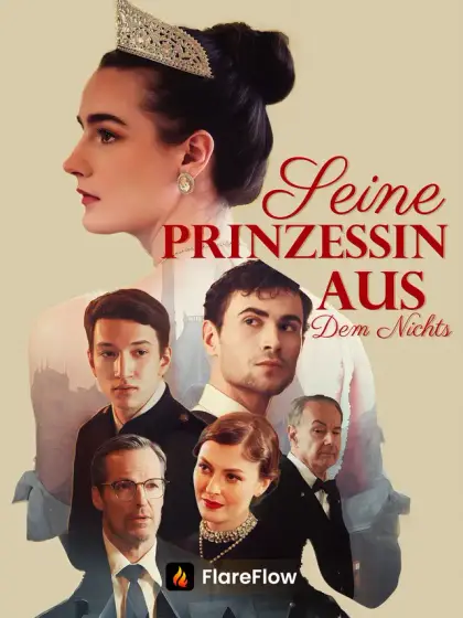 Seine Prinzessin aus dem Nichts