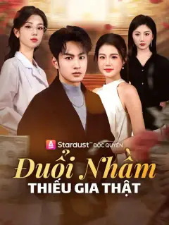 Đuổi Nhầm Thiếu Gia Thật
