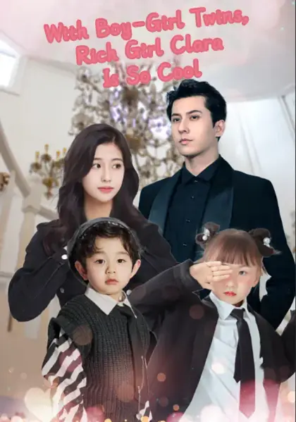 With Boy-Girl Twins, Rich Girl Clara Is So Cool