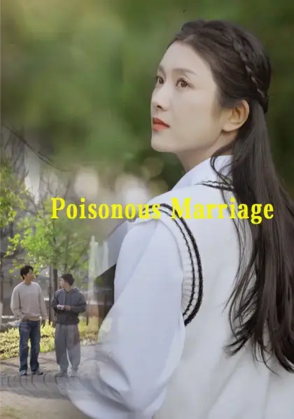 Poisonous Marriage
