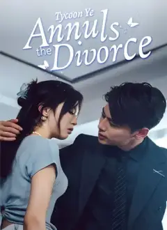 [Dubbed] Tycoon Ye Annuls the Divorce