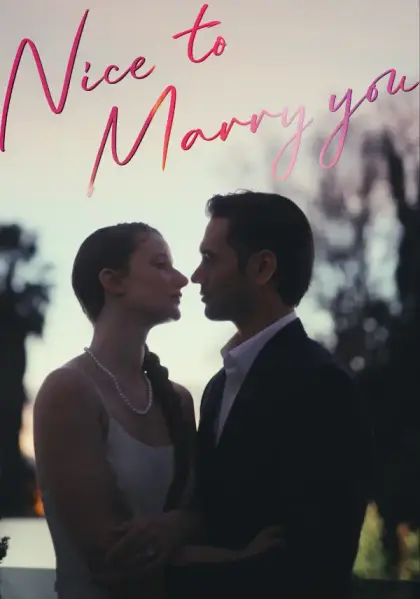 Nice to Marry You