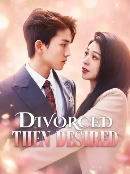 Divorced, Then Desired