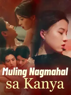 Muling Nagmahal sa Kanya