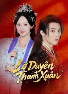 Lỡ Duyên Thanh Xuân