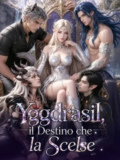Yggdrasil, il Destino che la Scelse