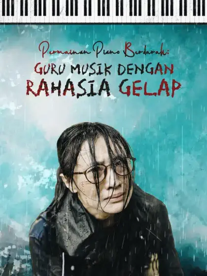 Permainan Piano Berdarah: Guru Musik dengan Rahasia Gelap