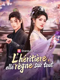 L'héritière, elle règne sur tout