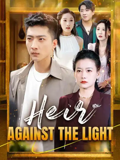 Heir Against the Light