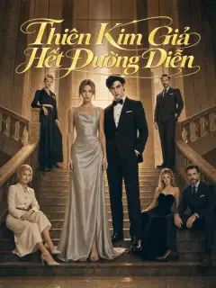 Thiên Kim Giả Hết Đường Diễn