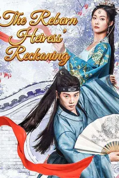 The Reborn Heiress' Reckoning