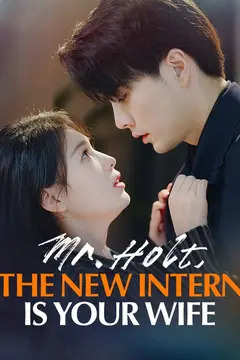 Mr. Holt, the New Intern Is Your Wife