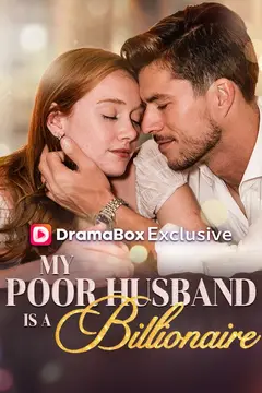 My Poor Husband is A Billionaire