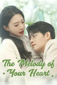 The Melody of Your Heart
