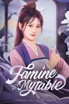 Famine? Not at My Table