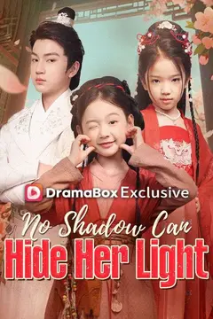 No Shadow Can Hide Her Light