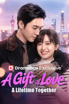 A Gift of Love, A Lifetime Together