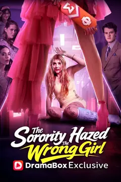 The Sorority Hazed The Wrong Girl