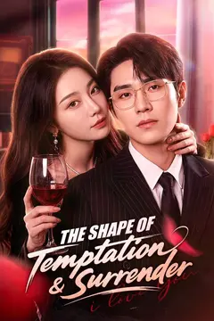 The Shape of Temptation & Surrender