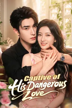 Captive of His Dangerous Love