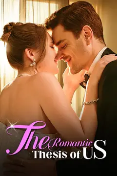 The Romantic Thesis of Us