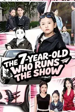 The 7-Year-Old Who Runs the Show