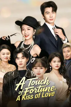A Touch of Fortune, A Kiss of Love