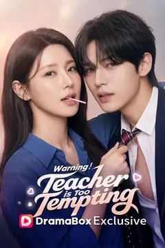 Warning!Teacher is Too Tempting