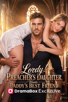 Lordy! Preacher's Daughter Wants Daddy's Best Friend!
