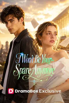 I Won't Be Your Spare Anymore