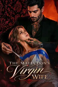 The Mafia Don’s Virgin Wife