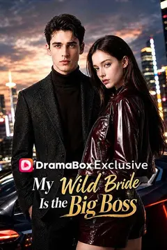My Wild Bride Is the Big Boss